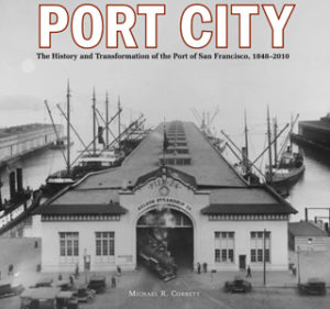 Port City Is Vital Chronicle of S.F. Waterfront