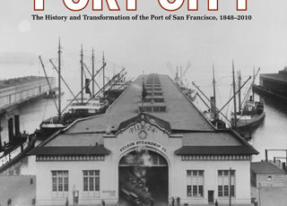 Port City Is Vital Chronicle of S.F. Waterfront
